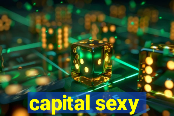 capital sexy